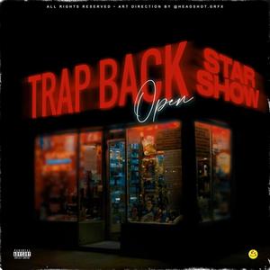 Trap back open (Explicit)