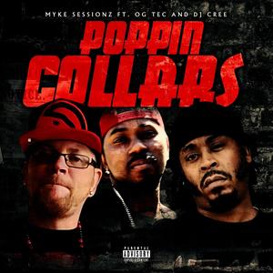 POPPIN COLLARS (feat. OG TEC, DJ CREE & MIXX GOD) (Explicit)