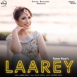 Sammi Kaur - Laarey