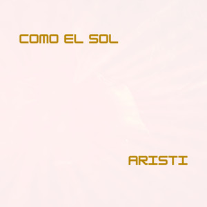 Como el sol