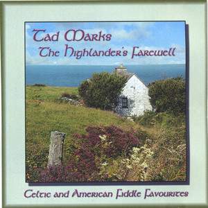 Celtic and American Fiddle Favourites:The Highlander's Farewell