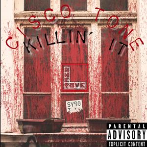 Killin' It (Explicit)