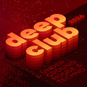 Deep Club 2024 - Underground House & Techno