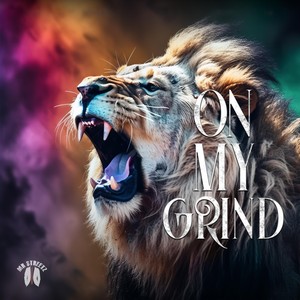 On My Grind (Explicit)