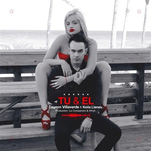 Tú & Él(feat. Keila Llanes)