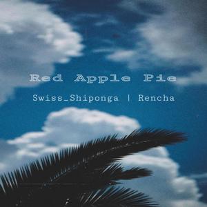 Red Apple Pie (feat. Rencha)