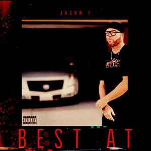 Best At (Explicit)