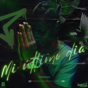 Mi Último Día (Explicit)
