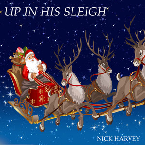 Up in His Sleigh