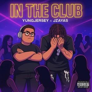IN THE CLUB! (feat. yungjersey) (SLOWED) (Explicit)