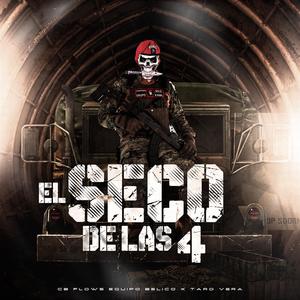 El Seco De Las 4 (Explicit)
