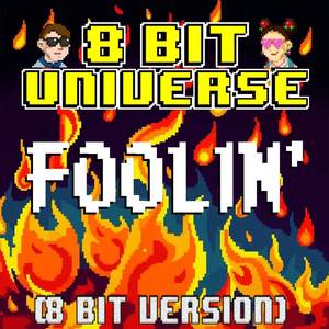 Foolin (8 Bit Version)