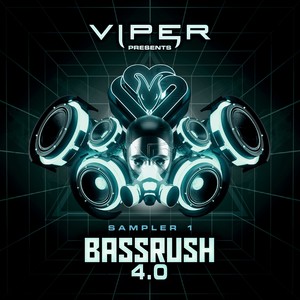 Bassrush 4.0 (Sampler, Pt. 1)