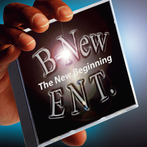 B-New Ent (The New Beginning) [Explicit]