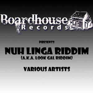 Nuh Linga Riddim (A.K.A Look Gal)