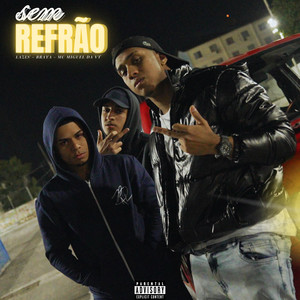 Sem Refrão (Explicit)