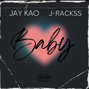 Baby (feat. Jay KAO) (Explicit)