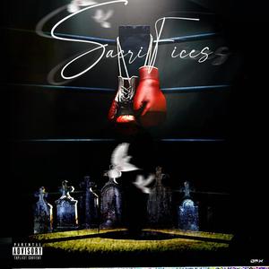 Sacrifices (Explicit)