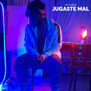 Jugaste Mal (Explicit)