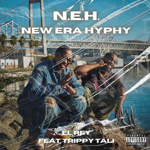 N.E.H. (New Era Hyphy) (feat. Trippy Talii) (Explicit)