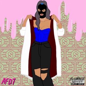 AFDT(feat. Feez.) (Explicit)
