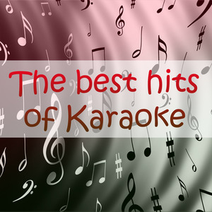 The best hits of karaoke