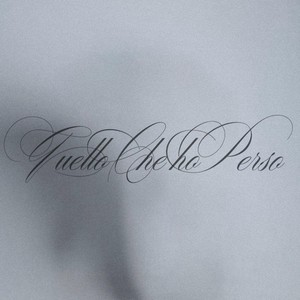 Quello Che Ho Perso (Explicit)