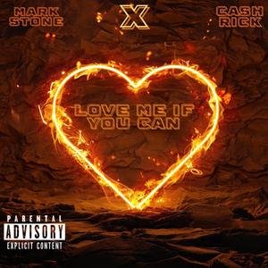 Love Me If You Can (Explicit)