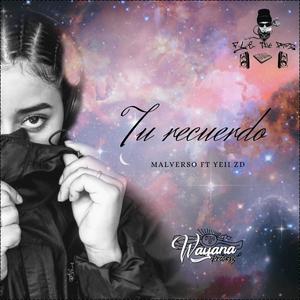 Tu recuerdo (feat. Yeii ZD) [Explicit]