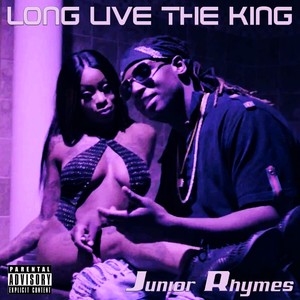 Long Live the King (Explicit)