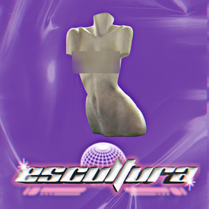 Escultura (Explicit)