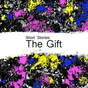 Short Stories: The Gift