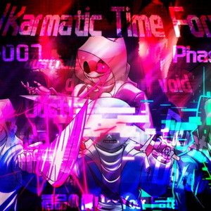 Dust！Karmatic Time Forward Phase2