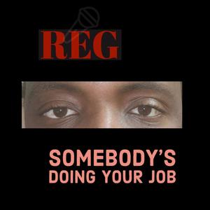 Somebody's Doing Your Job (Remix|Instrumental|Instrumental Remix)