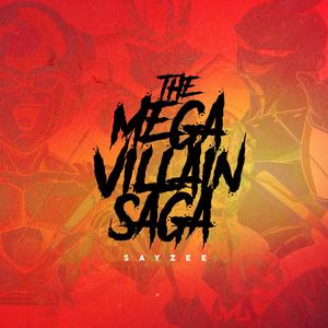 The Mega Villain Saga (Explicit)