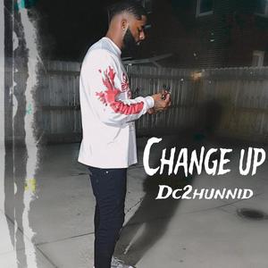 Change Up (Explicit)