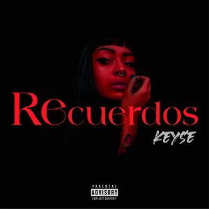 Recuerdos (Explicit)