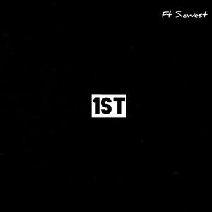 1st(feat. Sicwest) (Explicit)