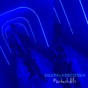 Sale Pa la Discoteka (Explicit)