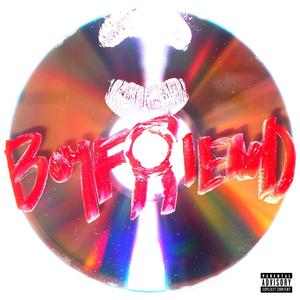 Boyfriend (Explicit)