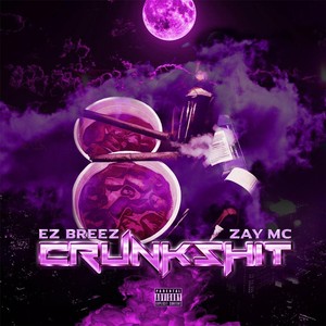 Crunk **** (feat. Zay MC)