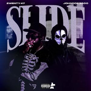 SLIDE (feat. 2wenty47) [Explicit]