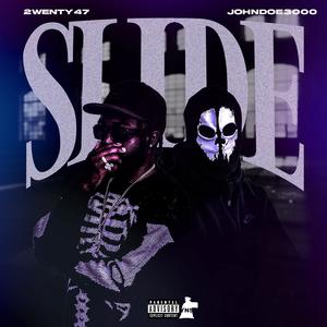 SLIDE (feat. 2wenty47) (Explicit)