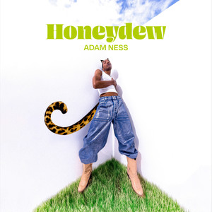 Honeydew (Explicit)