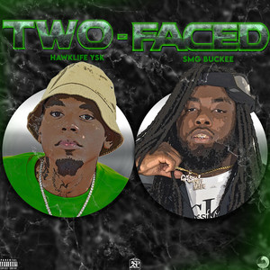 Two Faced (Explicit)