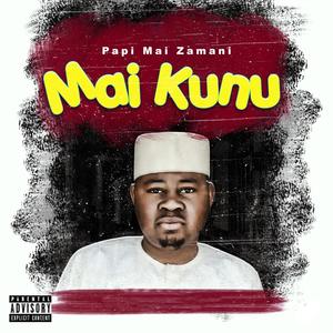Mai Kunu (Explicit)