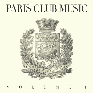 Paris Club Music, Vol. 1