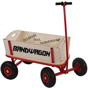 Bandwagon(feat. Talkofchicago)