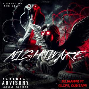 NIGHTMARE (feat. GLOPEE & QUINTAPR) (Explicit)