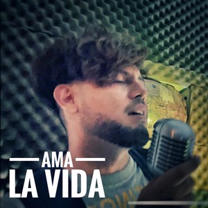 Ama la Vida